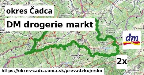 DM drogerie markt, okres Čadca