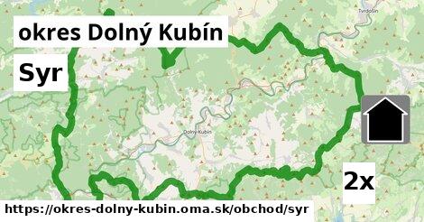 Syr, okres Dolný Kubín