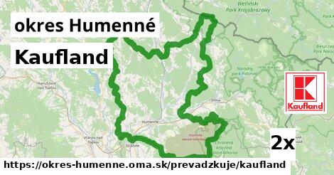 Kaufland, okres Humenné