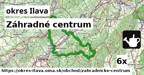 Záhradné centrum, okres Ilava