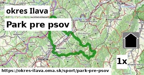 Park pre psov, okres Ilava