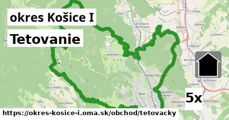 Tetovanie, okres Košice I