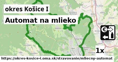 Automat na mlieko, okres Košice I