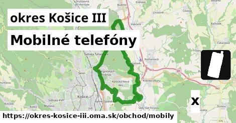 Mobilné telefóny, okres Košice III