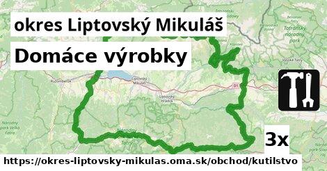 Domáce výrobky, okres Liptovský Mikuláš