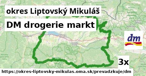 DM drogerie markt, okres Liptovský Mikuláš