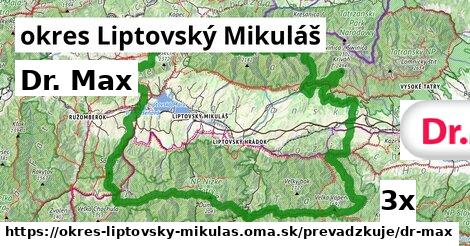 Dr. Max, okres Liptovský Mikuláš