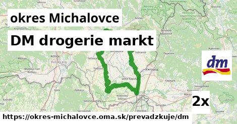 DM drogerie markt, okres Michalovce