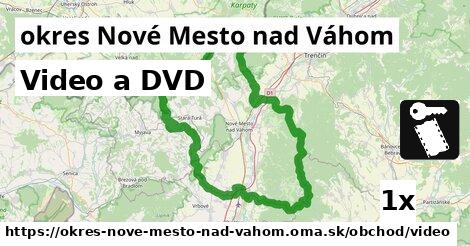 Video a DVD, okres Nové Mesto nad Váhom