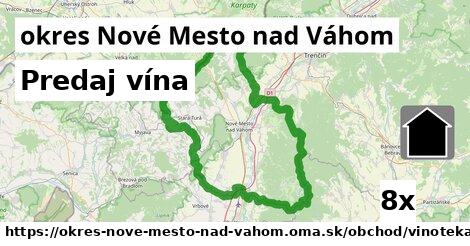 Predaj vína, okres Nové Mesto nad Váhom