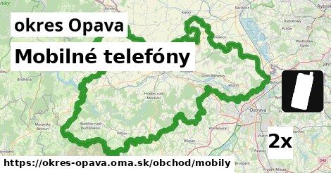 Mobilné telefóny, okres Opava