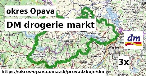 DM drogerie markt, okres Opava