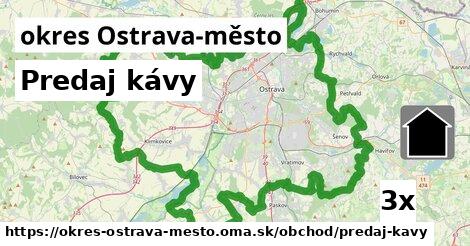 Predaj kávy, okres Ostrava-město