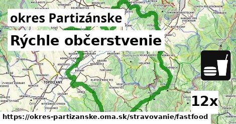 Rýchle občerstvenie, okres Partizánske