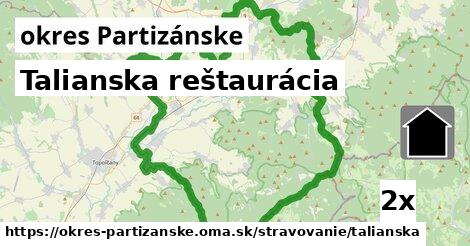 Talianska reštaurácia, okres Partizánske