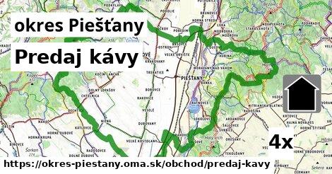 Predaj kávy, okres Piešťany