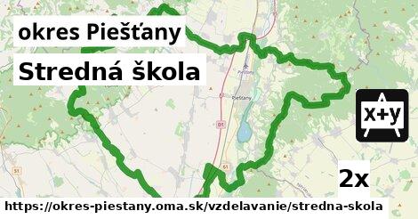 Stredná škola, okres Piešťany