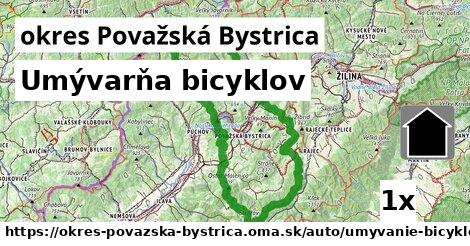 Umývarňa bicyklov, okres Považská Bystrica