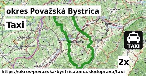 Taxi, okres Považská Bystrica