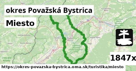 Miesto, okres Považská Bystrica