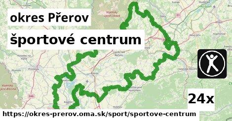 športové centrum, okres Přerov