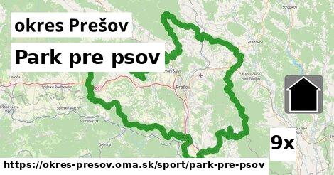 Park pre psov, okres Prešov