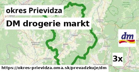 DM drogerie markt, okres Prievidza