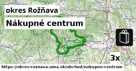 Nákupné centrum, okres Rožňava