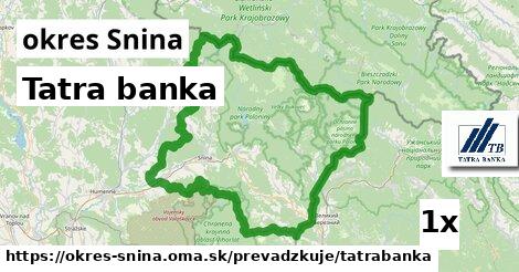 Tatra banka, okres Snina