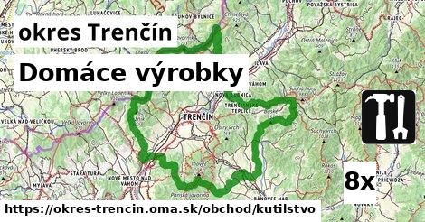 Domáce výrobky, okres Trenčín