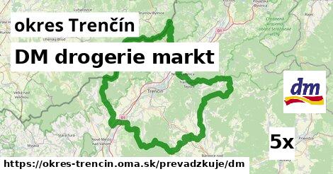DM drogerie markt, okres Trenčín