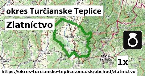 Zlatníctvo, okres Turčianske Teplice