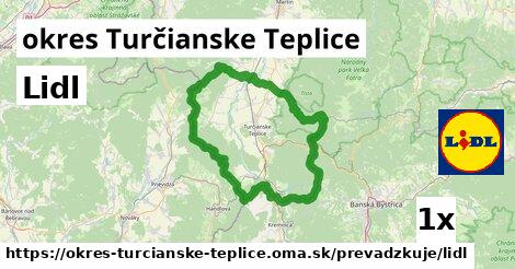 Lidl, okres Turčianske Teplice