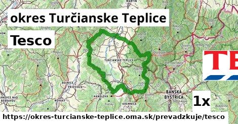 Tesco, okres Turčianske Teplice