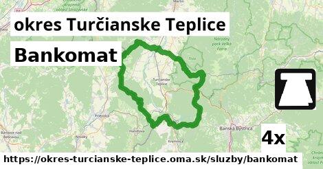 Bankomat, okres Turčianske Teplice