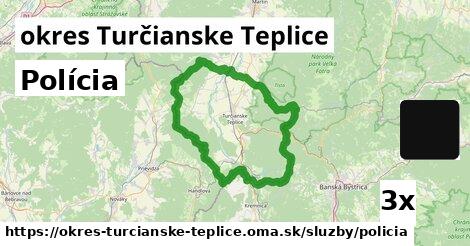 Polícia, okres Turčianske Teplice