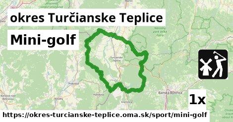 Mini-golf, okres Turčianske Teplice