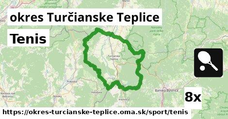 Tenis, okres Turčianske Teplice