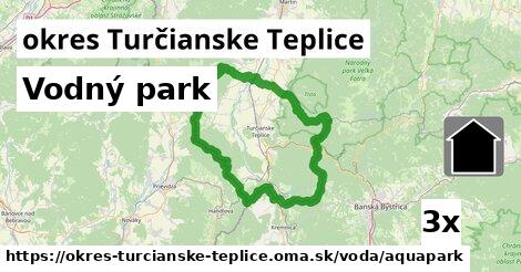 Vodný park, okres Turčianske Teplice