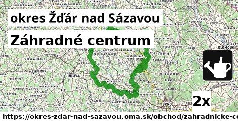 Záhradné centrum, okres Žďár nad Sázavou