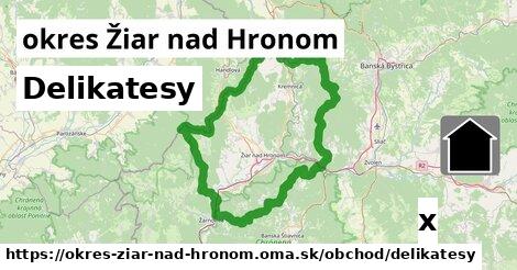 Delikatesy, okres Žiar nad Hronom