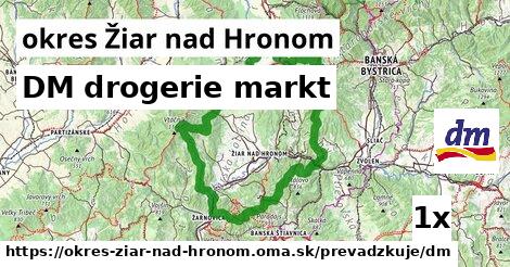 DM drogerie markt, okres Žiar nad Hronom