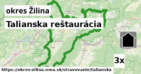 Talianska reštaurácia, okres Žilina