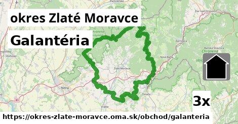 Galantéria, okres Zlaté Moravce