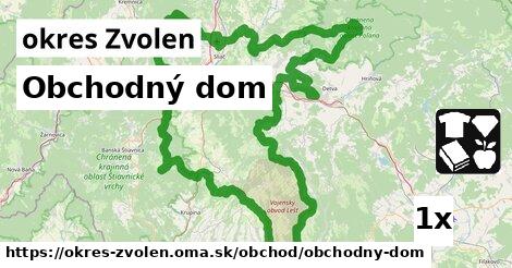 Obchodný dom, okres Zvolen