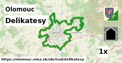 Delikatesy, Olomouc