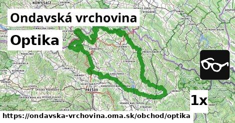 Optika, Ondavská vrchovina