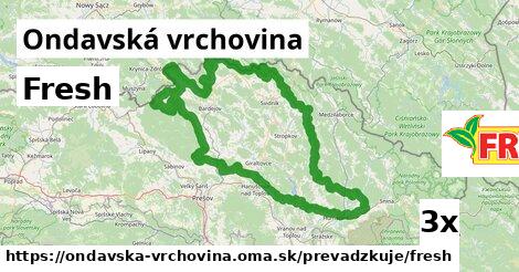 Fresh, Ondavská vrchovina