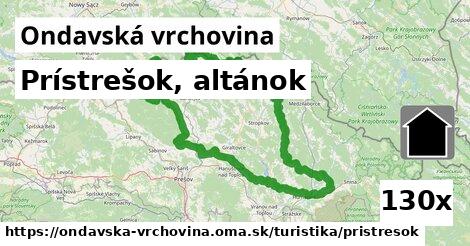 Prístrešok, altánok, Ondavská vrchovina