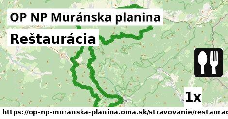 Reštaurácia, OP NP Muránska planina